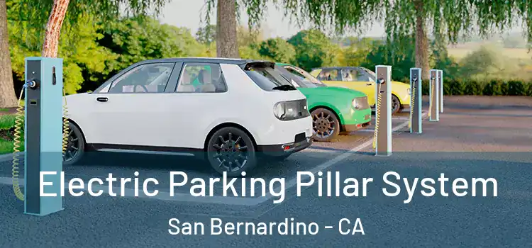  Electric Parking Pillar System San Bernardino - CA