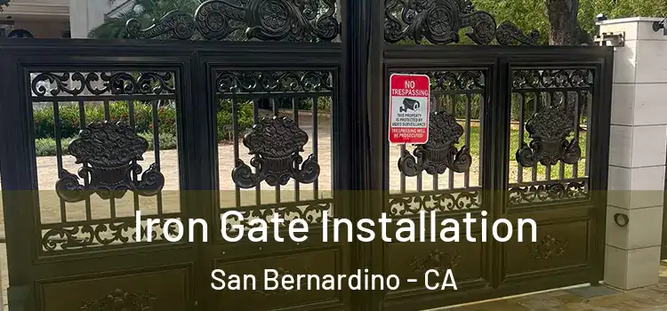  Iron Gate Installation San Bernardino - CA