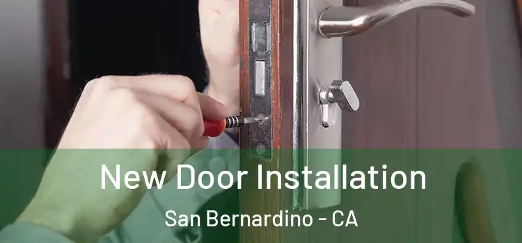  New Door Installation San Bernardino - CA