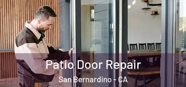 Patio Door Repair San Bernardino - CA