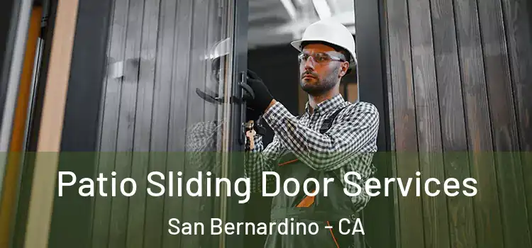  Patio Sliding Door Services San Bernardino - CA