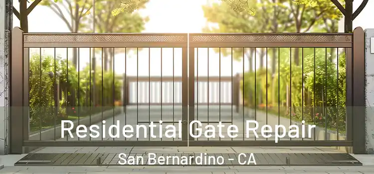  Residential Gate Repair San Bernardino - CA