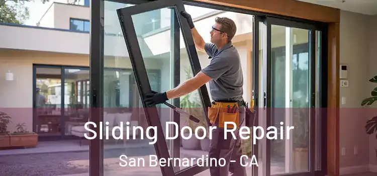  Sliding Door Repair San Bernardino - CA